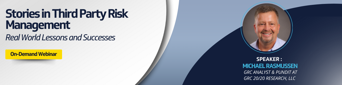 Stories in Third Party Risk Management; Real world lessons and ...